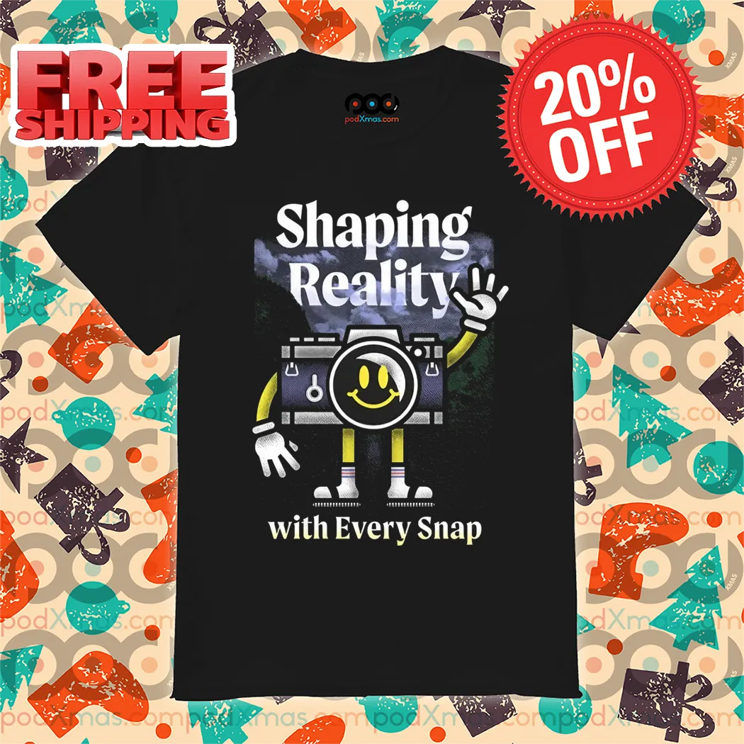 Camera Shaping Reality With Every Snap Shirt