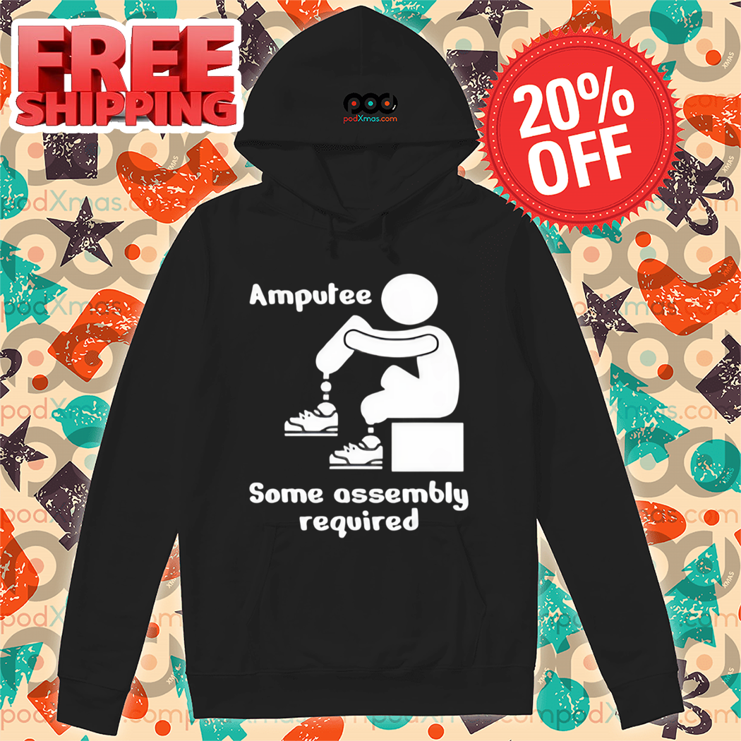 Amputee Some Assembly Required 2024 Shirt