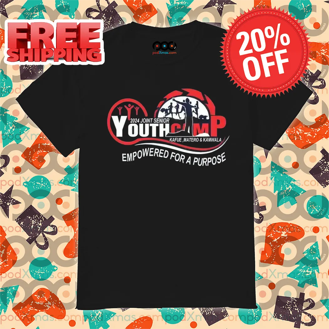2024 Joint Senior Youth Camp Empowered For A Purpose Shirt