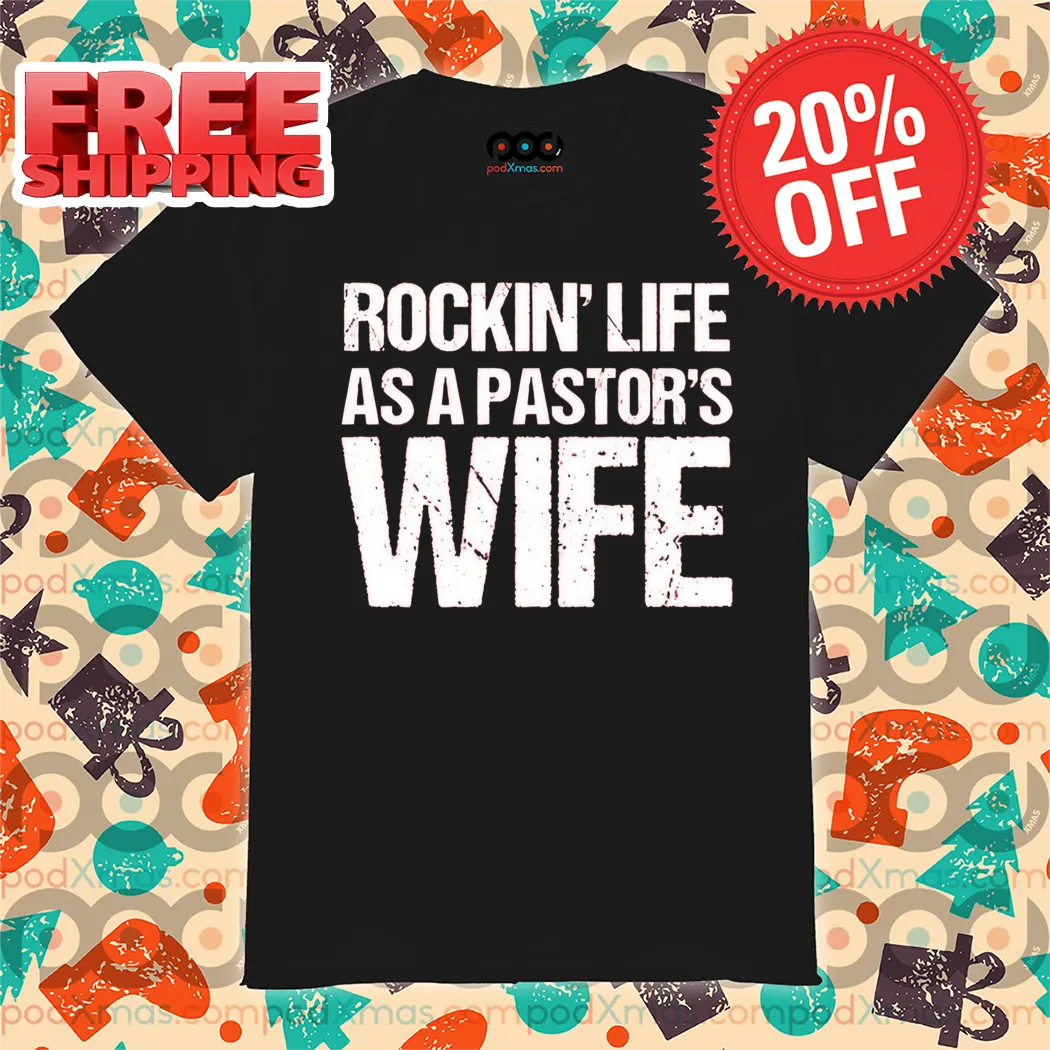 Rockin' Life As A Pastor's Wife Vintage Shirt