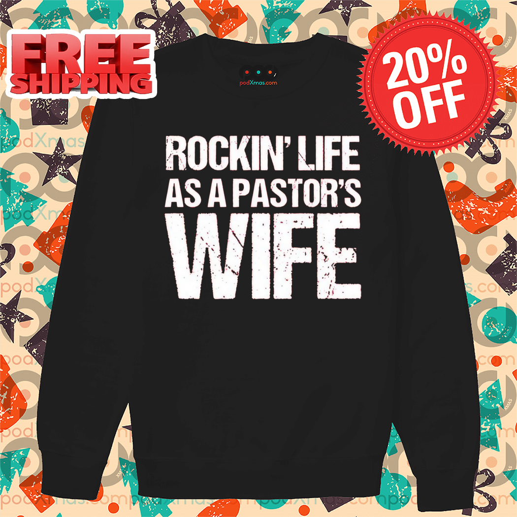 Rockin' Life As A Pastor's Wife Vintage Shirt