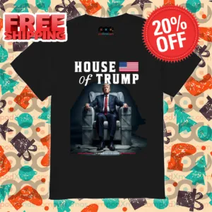 Donald Trump House Of Trump 2024 Shirt
