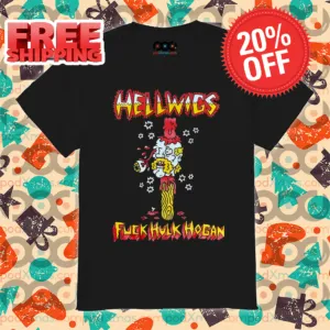 Hellwigs Fuck Hulk Hogan 2024 Shirt