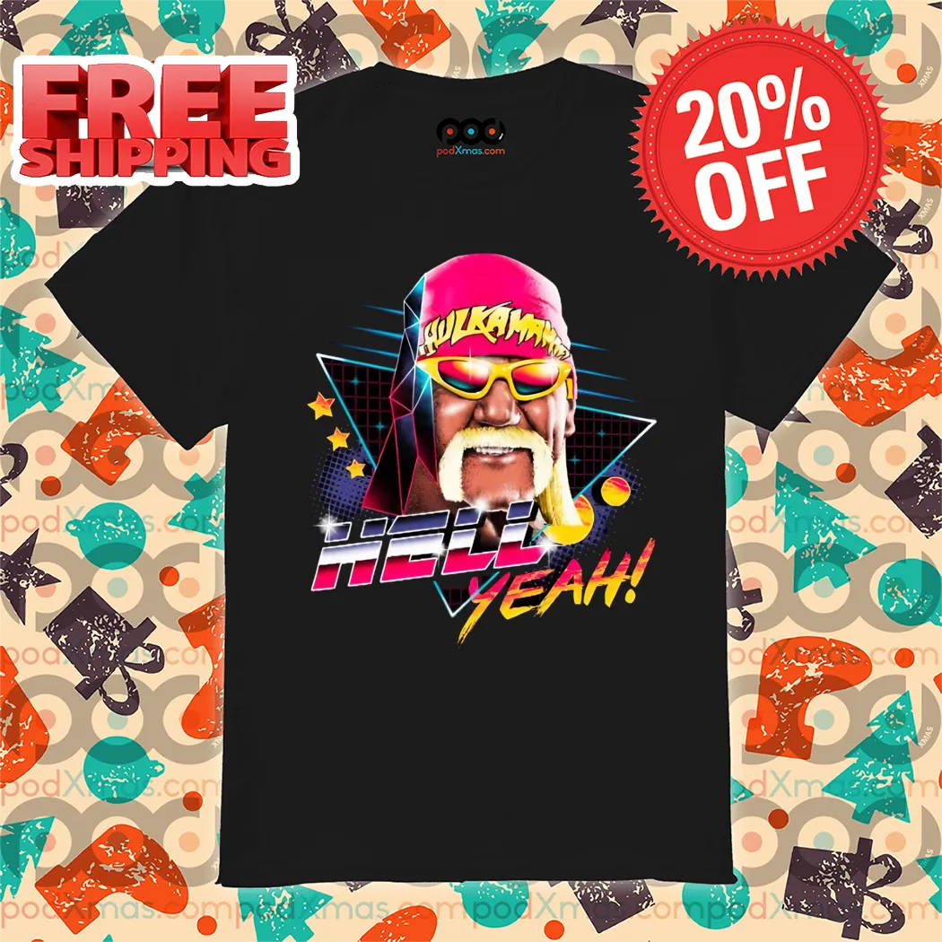 Hulkamania Hulk Hogan Hell Yeah Retro 2024 Shirt