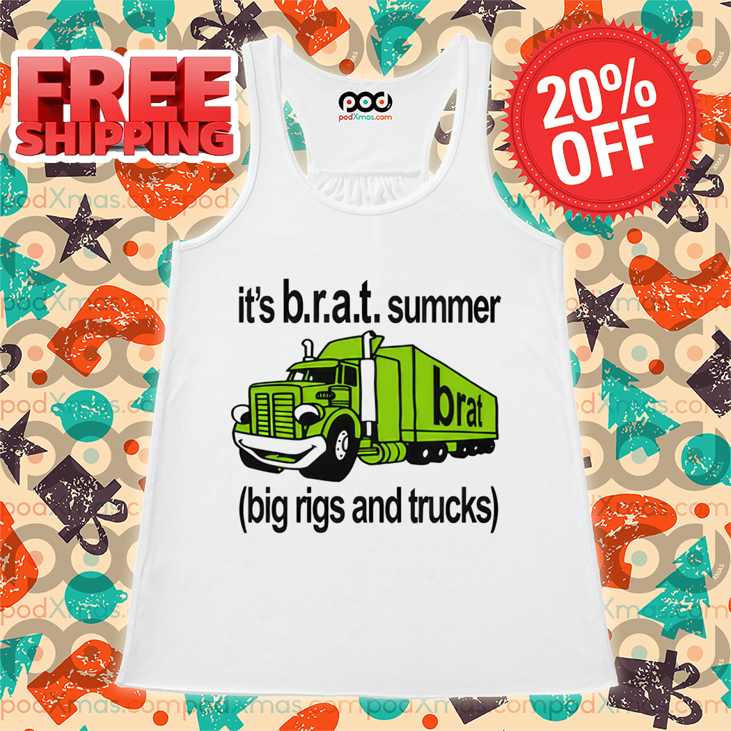 It's Brat Summer Big Rigs And Trucks Shirt