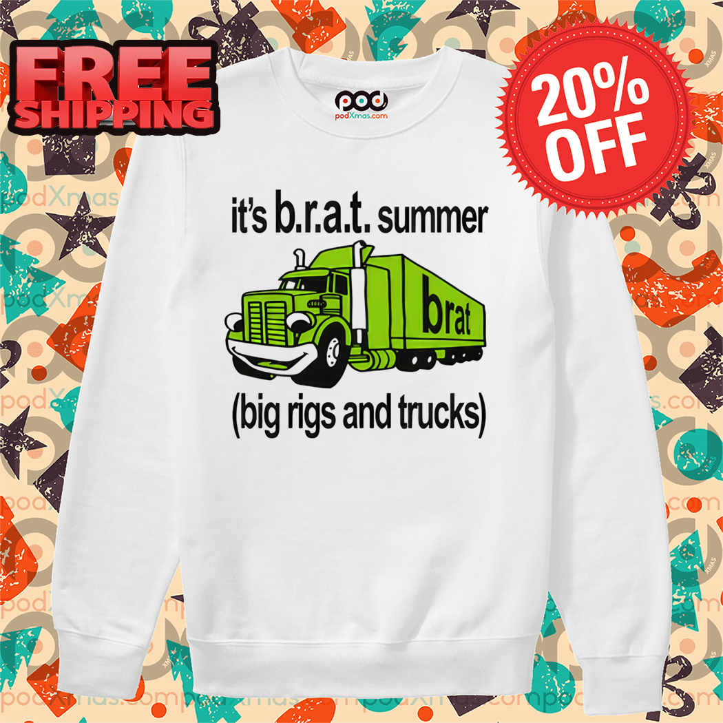 It's Brat Summer Big Rigs And Trucks Shirt