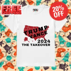 Trump Vance 2024 The Takeover Shirt