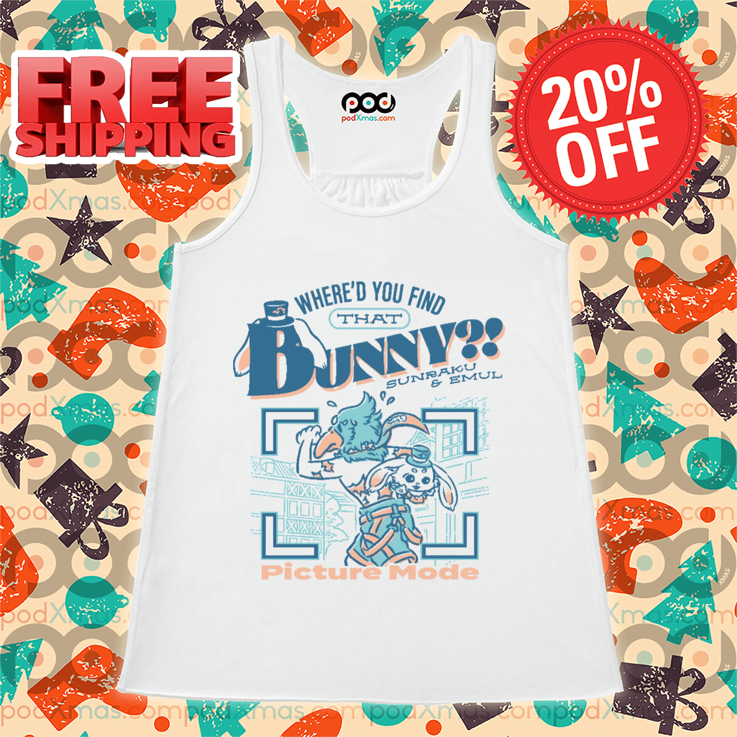 Where'd You Find That Bunny Shirt