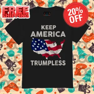 Keep American Trumpless 2024 Shirt