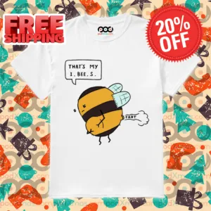 Bee Fart That's My I Bee S Shirt
