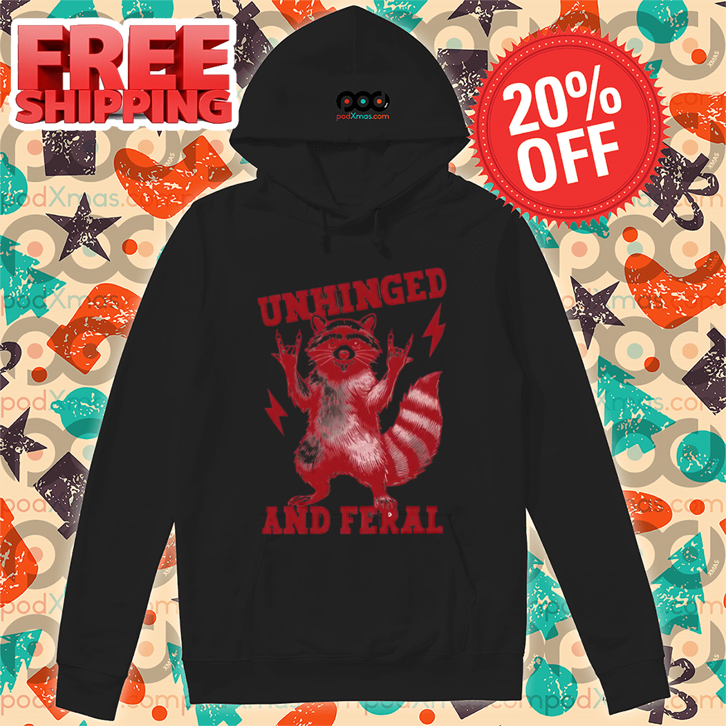 Racoon Hand Sign Unhinged And Feral Shirt