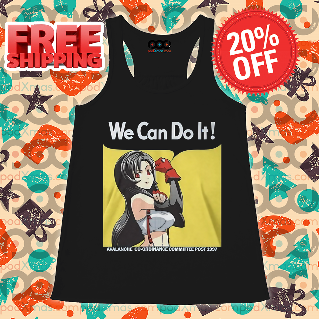 Tifa Lockhart We Can Do It Shirt
