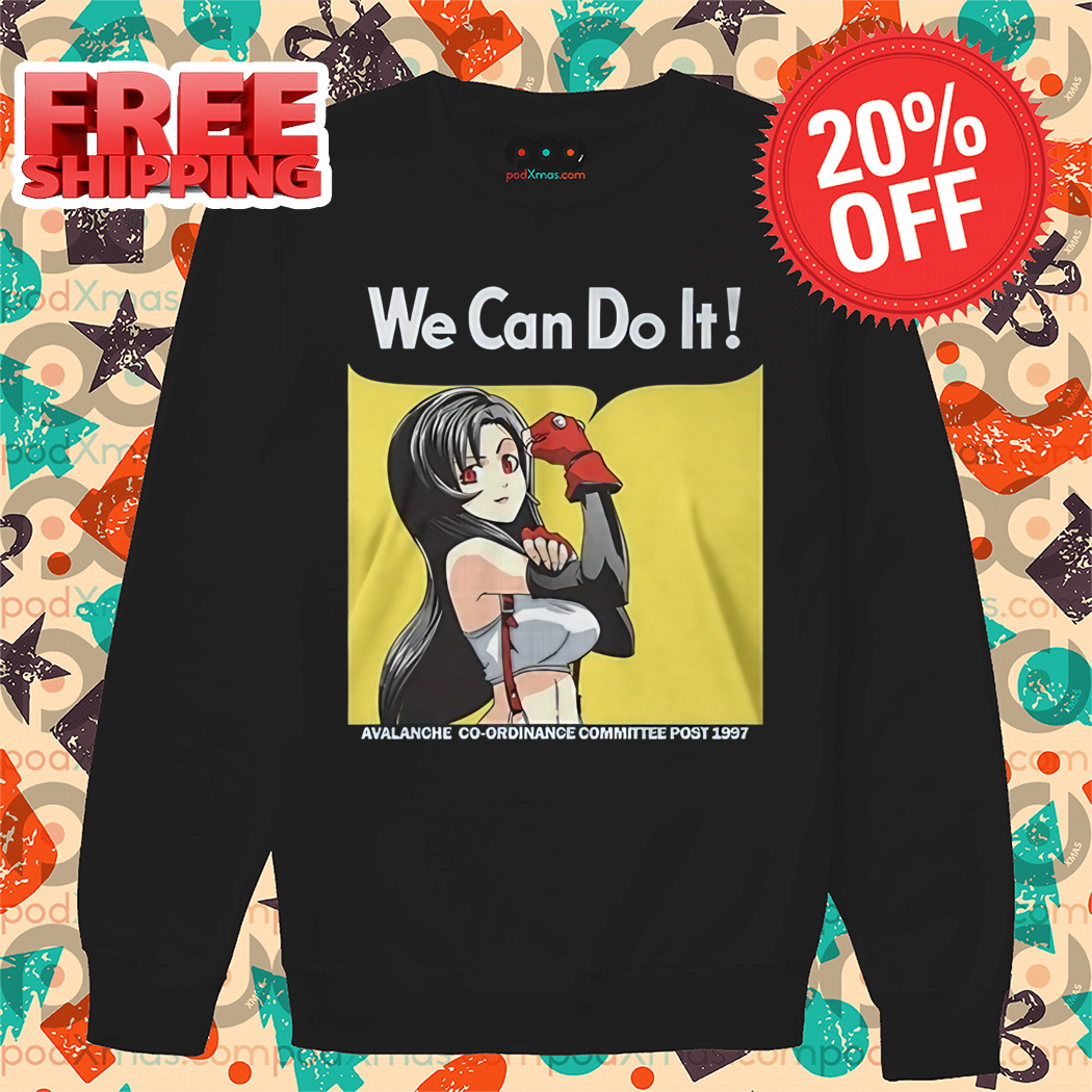 Tifa Lockhart We Can Do It Shirt