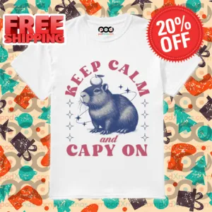 Capybara Keep Calm And Capy On Shirt