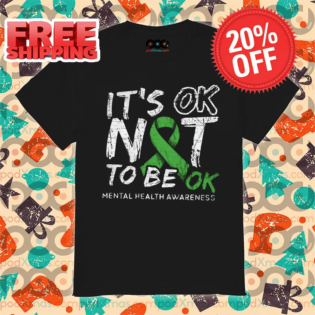 It's Ok Not To Be Ok Mental Health Awareness Vintage 2024 Shirt