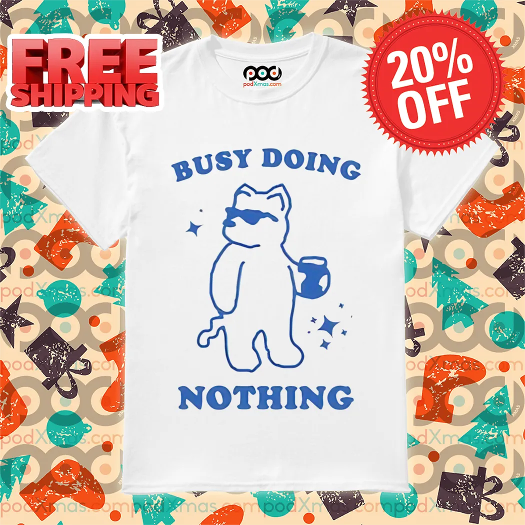 Bear Coffee Busy Doing Nothing Shirt