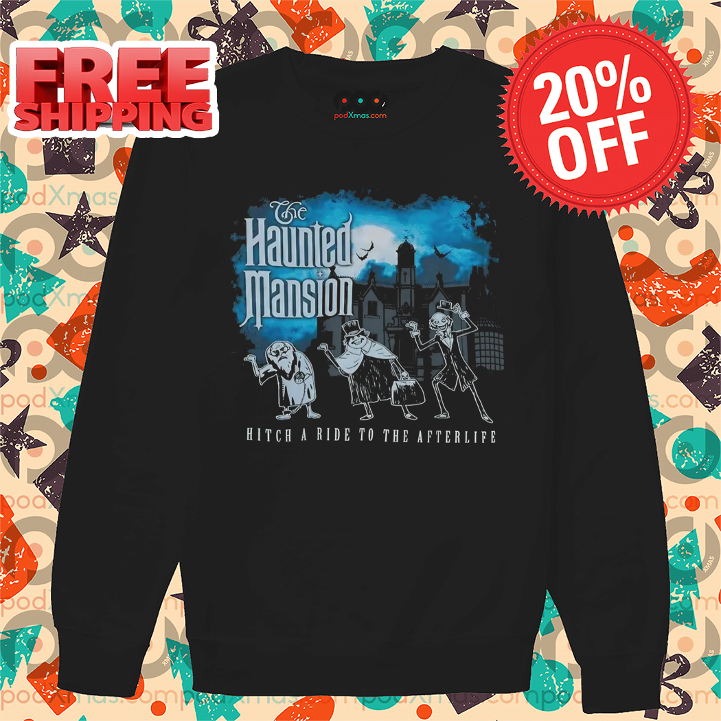 The Haunted Mansion Hitch A Ride To The Afterlife Shirt