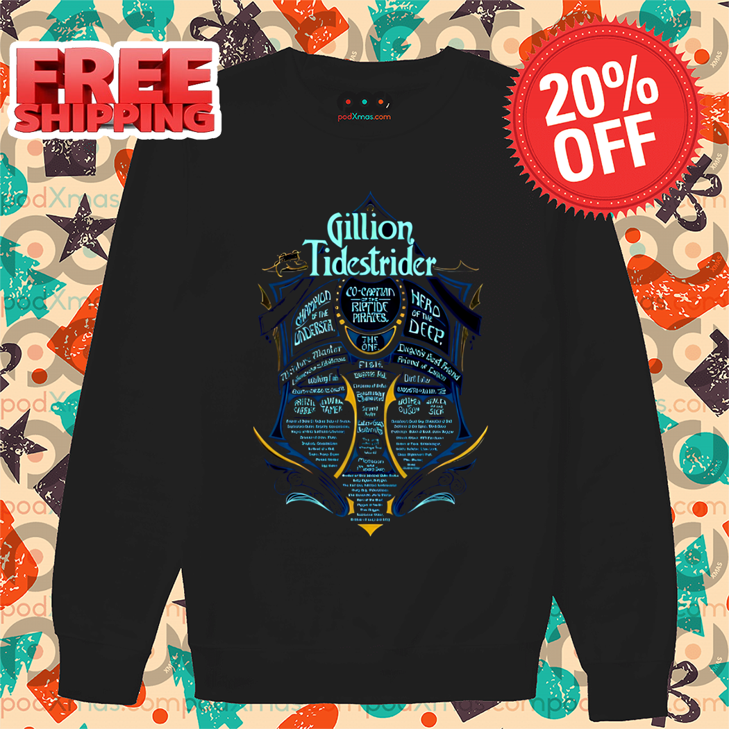 Gillion Tidestrider Champion Of The Undersea Hero Of The Deep Shirt