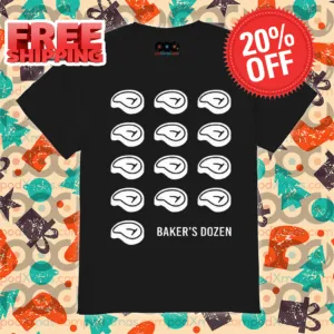 Baker's Dozen Shirt