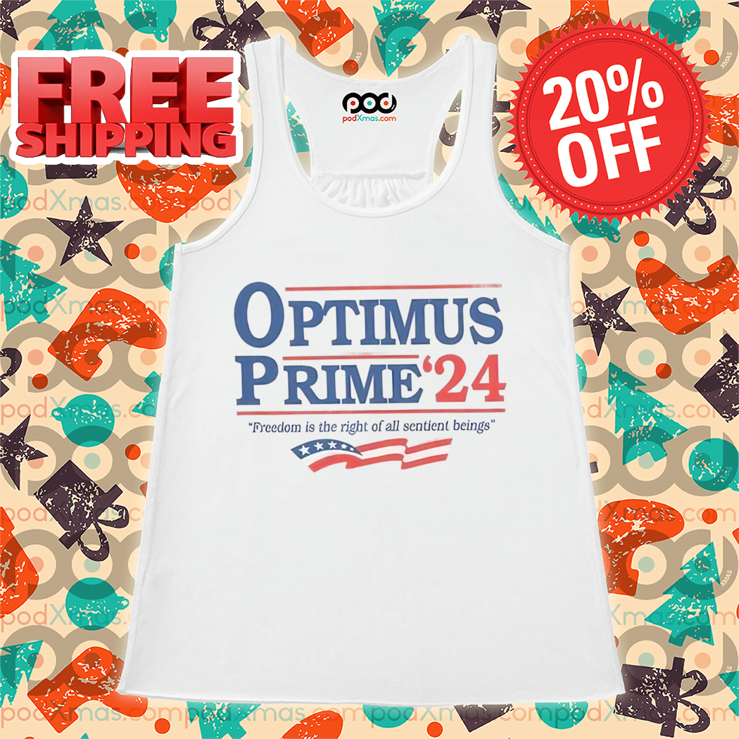 Optimus Prime 24 Freedom Is The Right Of All Sentient Beings Shirt