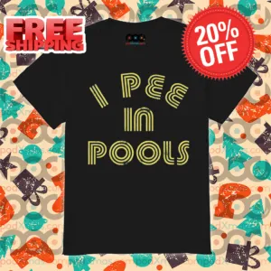 I Pee in Pools Vintage Shirt