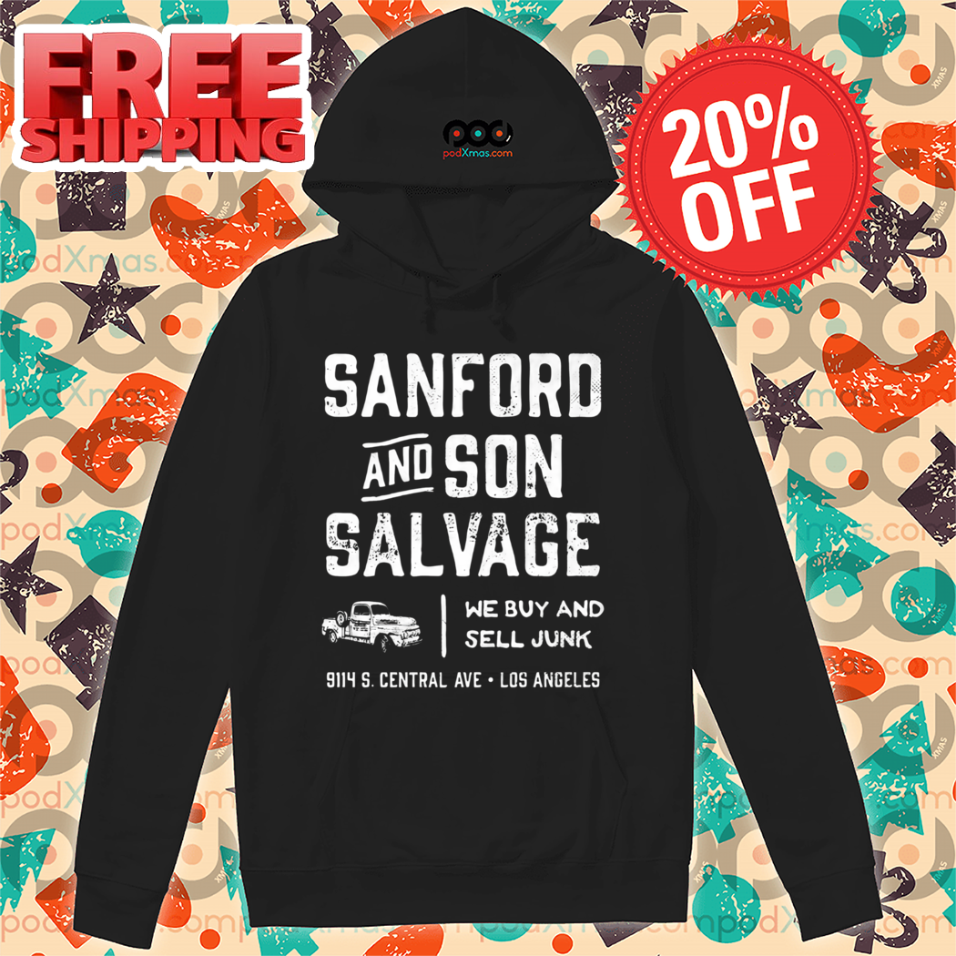 Car Sanford and Son Salvage We Buy And Sell Junk Shirt