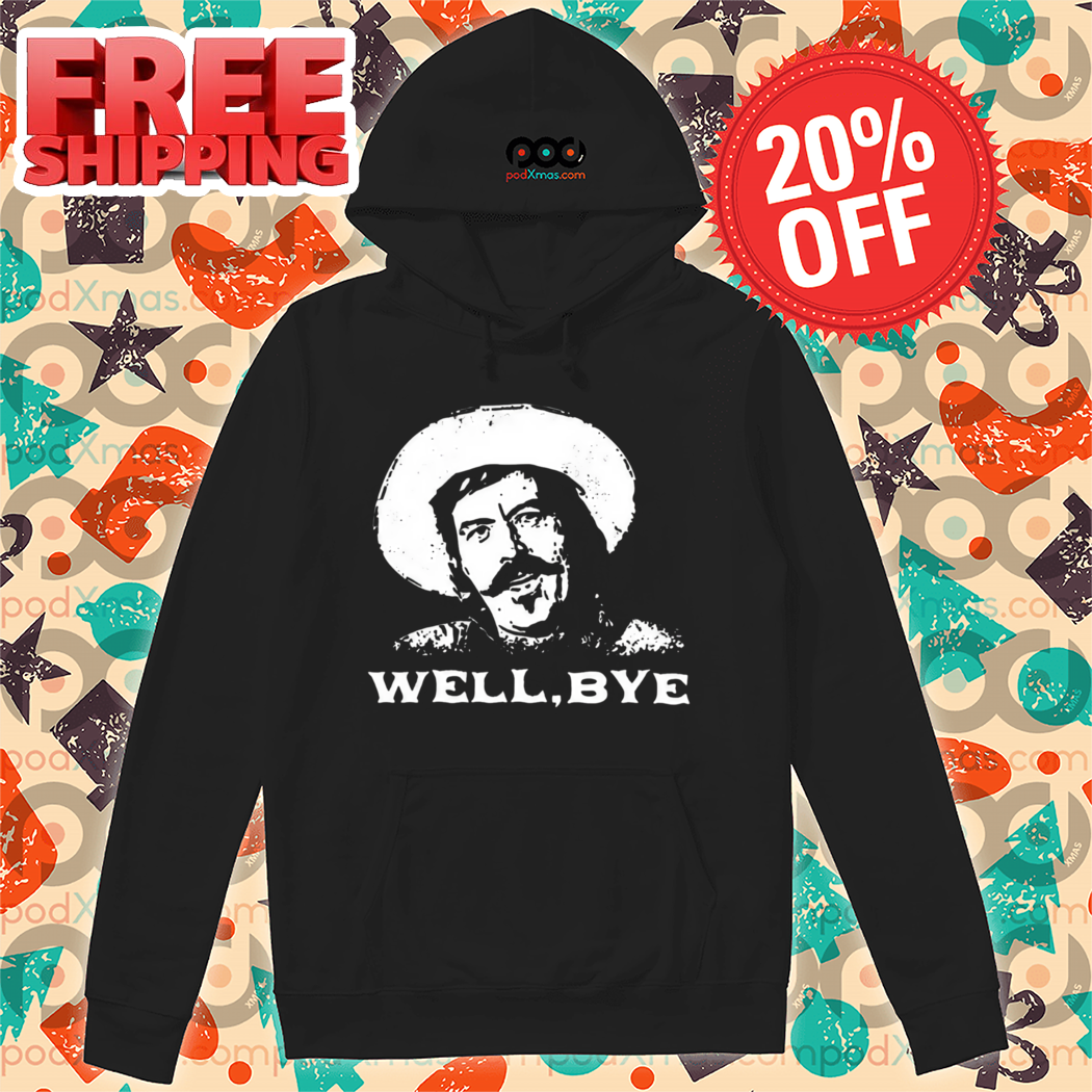 Tombstone Well Bye Vingate 2024 Shirt