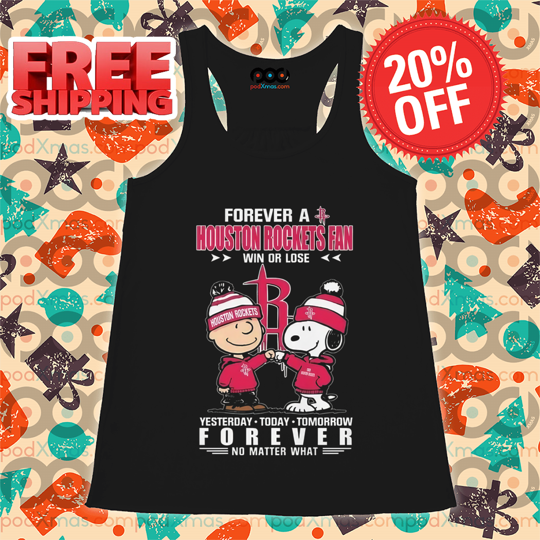 Charlie Brown High Fight Snoopy Forever A Houston Rockets Fan Win Or Lose Yesterday Today Tomorrow Forever No Matter What 2024 Shirt Charlie Brown High Fight Snoopy Forever A Houston Rockets Fan Win Or Lose Yesterday Today Tomorrow Forever No Matter What 2024 Shirt