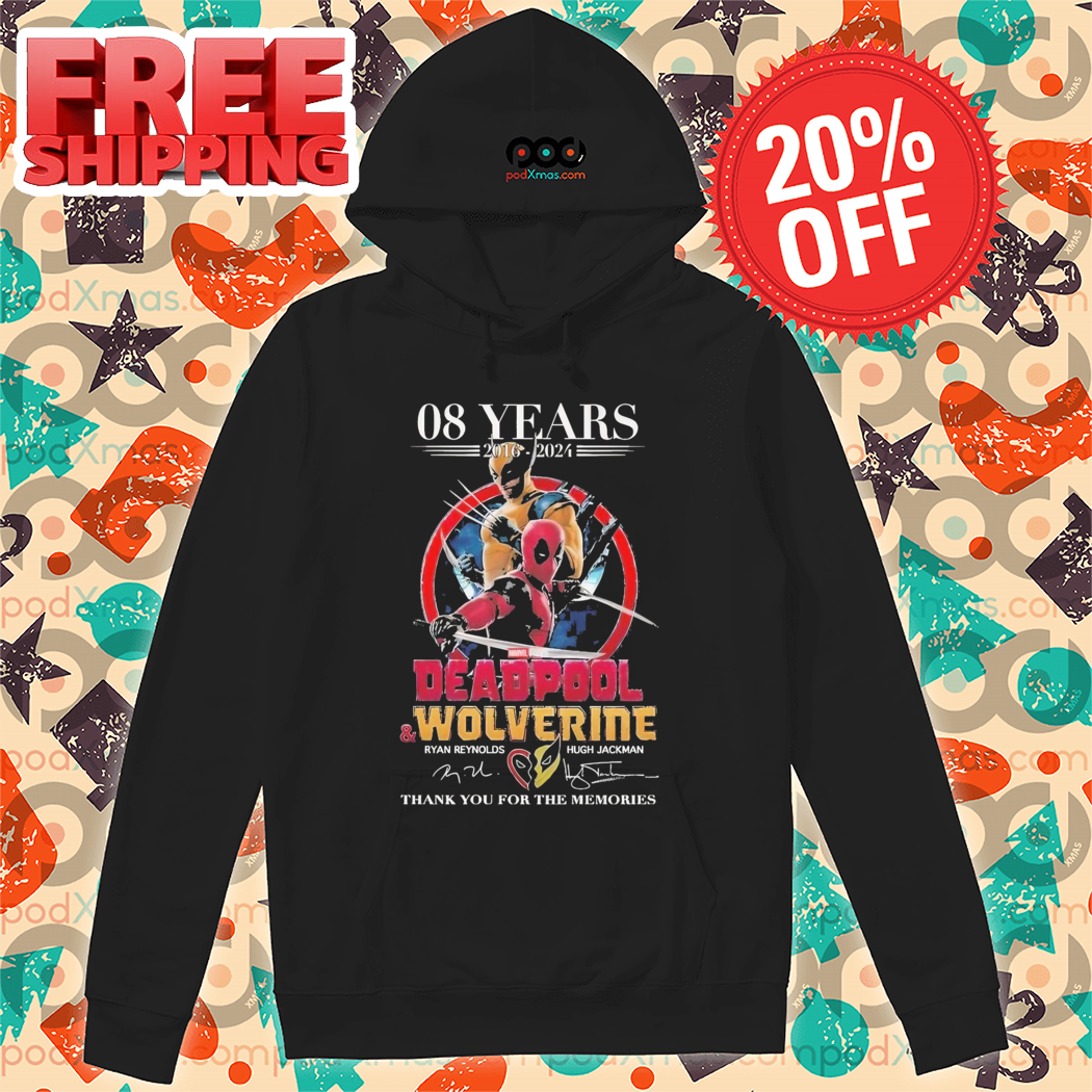 Deadpool And Wolverine 08 Years 2016 2024 Thank You For The Memories Shirt