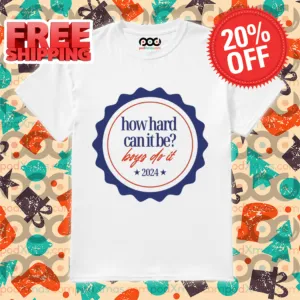 How Hand Can It Be Boys Do It 2024 Shirt
