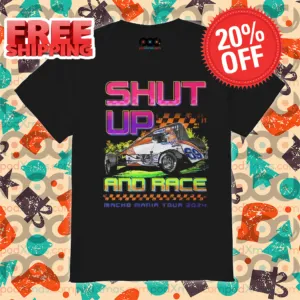 Shut Up And Race Macho Mania Tour 2024 Shirt