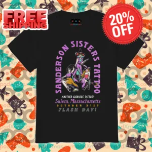 Witch Sanderson Sisters Tattoo Another Glorious Tattoo Salem Massachusetts October 31st Flash Day Shirt