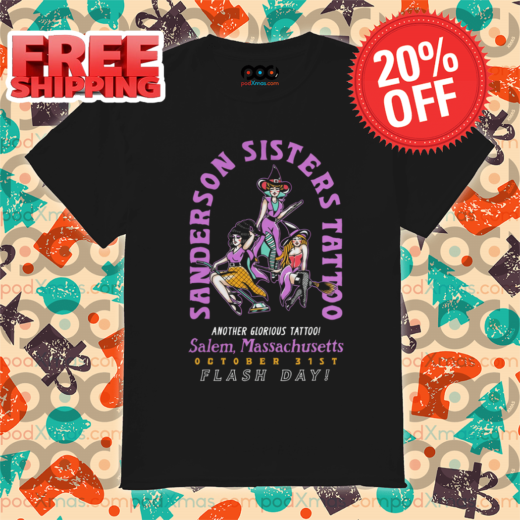 Witch Sanderson Sisters Tattoo Another Glorious Tattoo Salem Massachusetts October 31st Flash Day Shirt