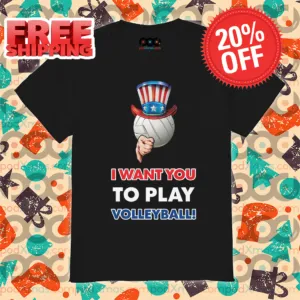 Uncle Sam I Want You To Play Volleyball 2024 Shirt