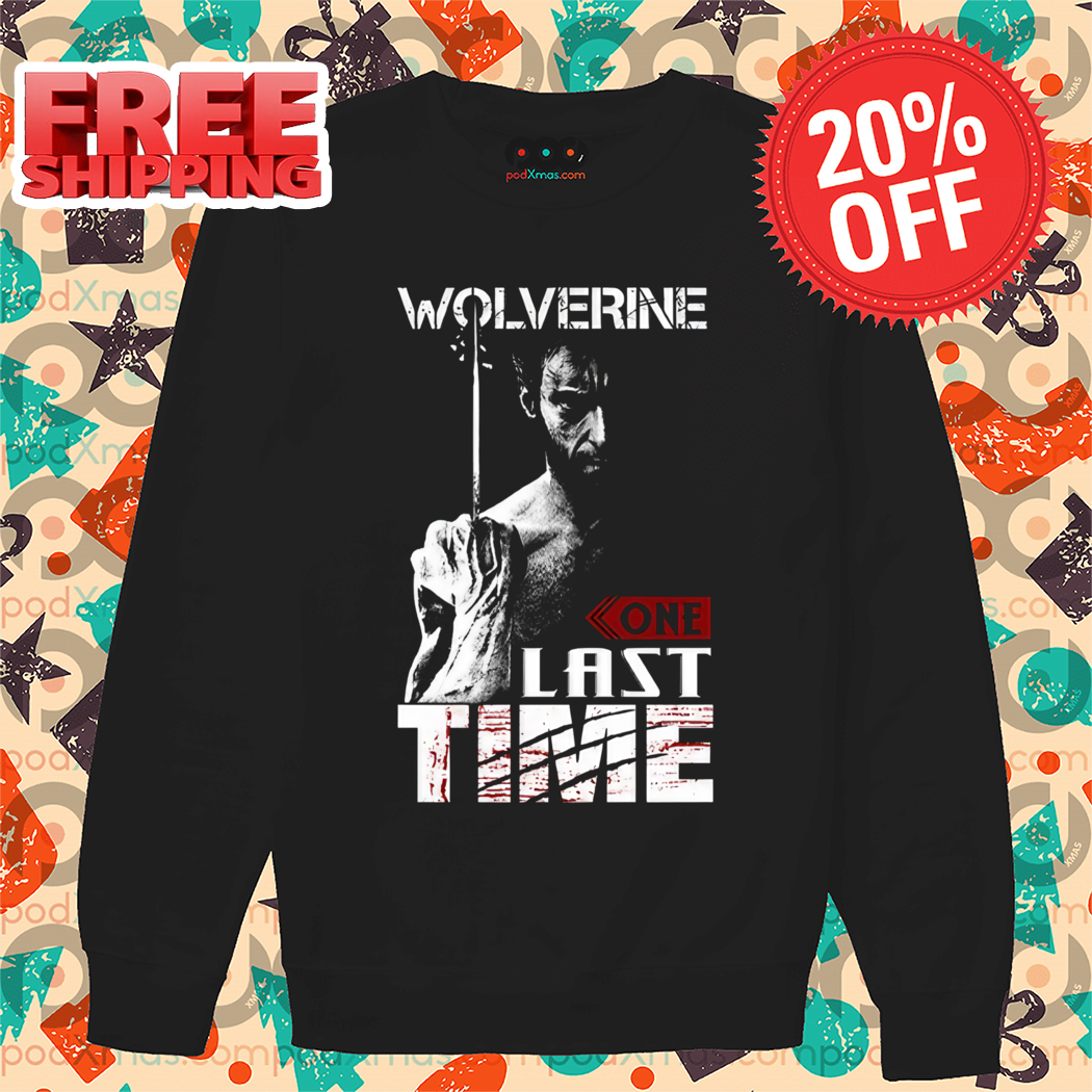 Wolverine One Last Time Shirt