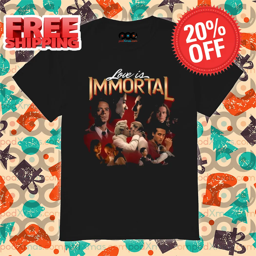 Anne Rices Interview With The Vampire Love Is Immortal Shirt
