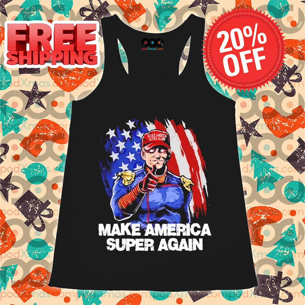 Donal Trump Homelander Make America Super Again Usa Flag Shirt
