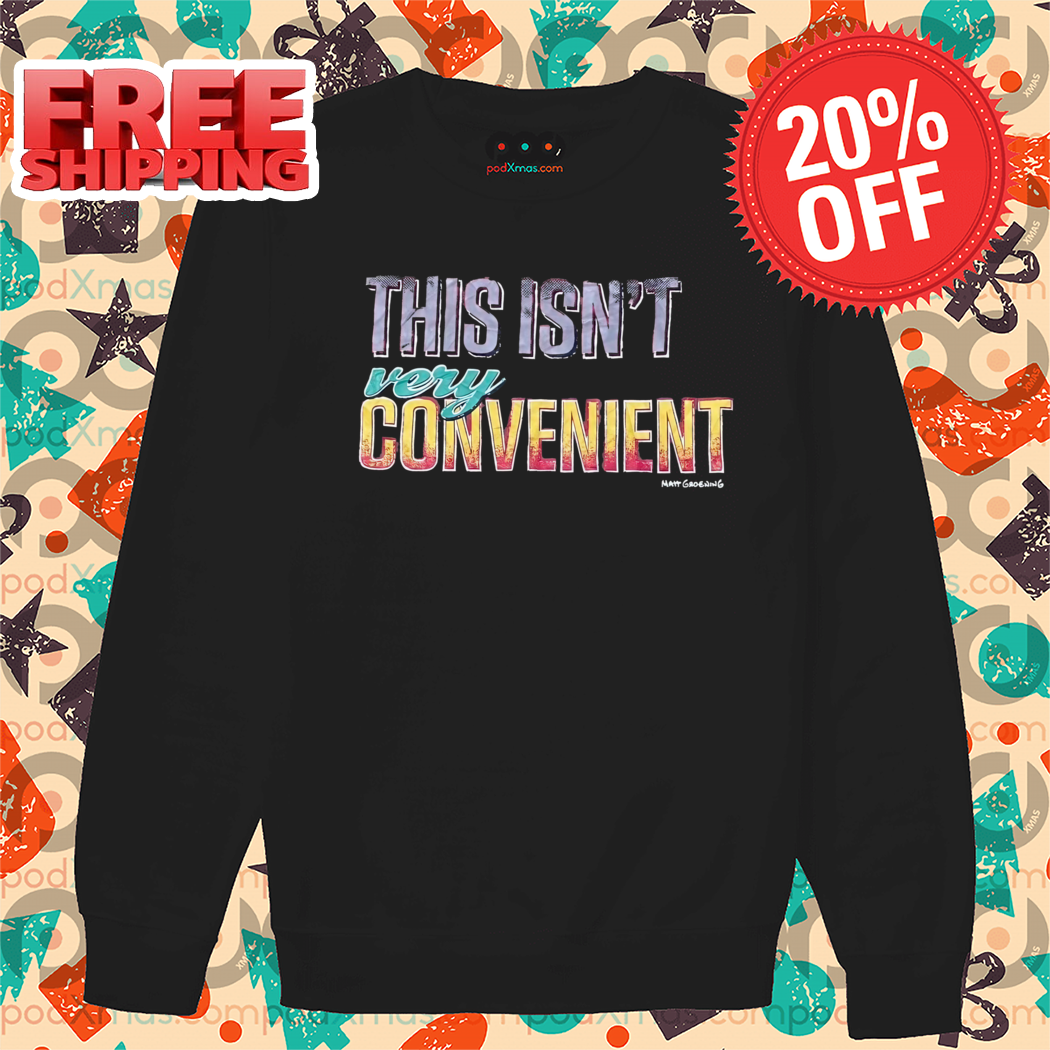 This Isnt Very Convenient Vintage Shirt