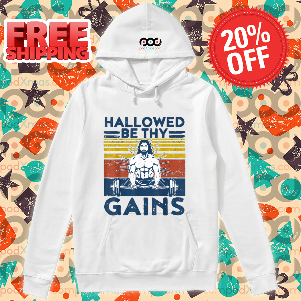Gym Hallowed Be Thy Gains Fitness Workout Jesus Shirt