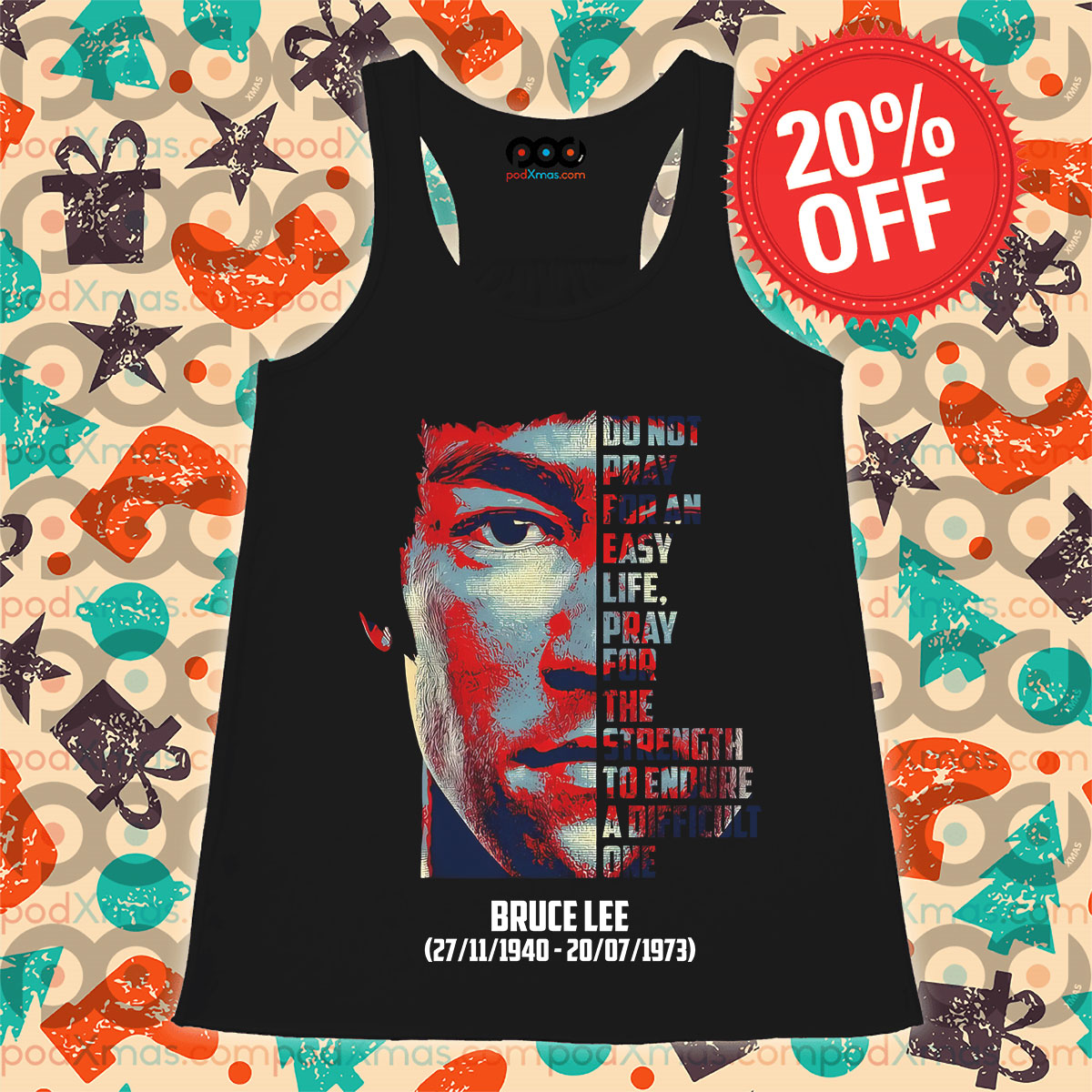 Bruce Lee Do Not Pray For An Easy Life Tank Top
