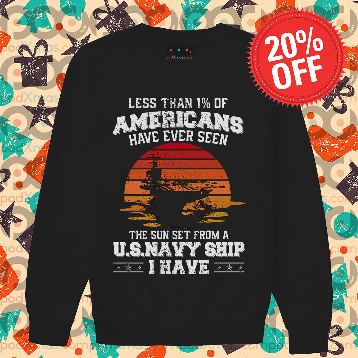 Less Than 1% Of Americans Have Ever Seen The Sun Set From A US Navy Ship I Have Long Sleeve