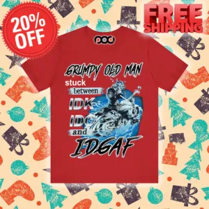 Grumpy Old Man Stuck Between IDK IDC And IDGAF 2024 Shirt