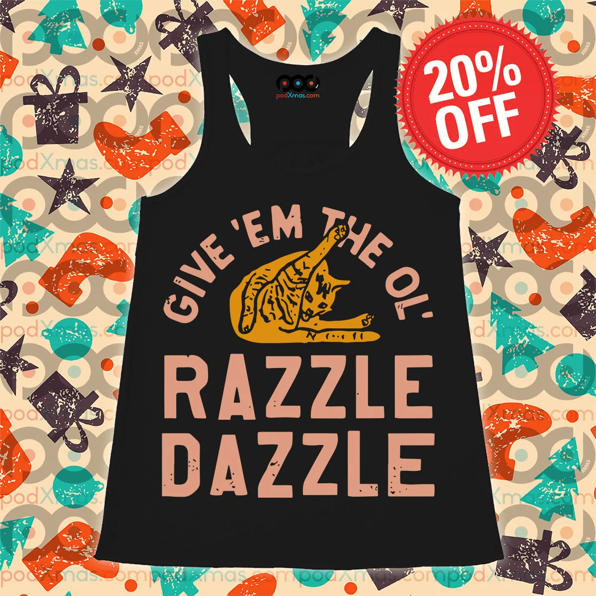 Cat Give 'Em The Ol' Razzle Dazzle Vintage Tank Top