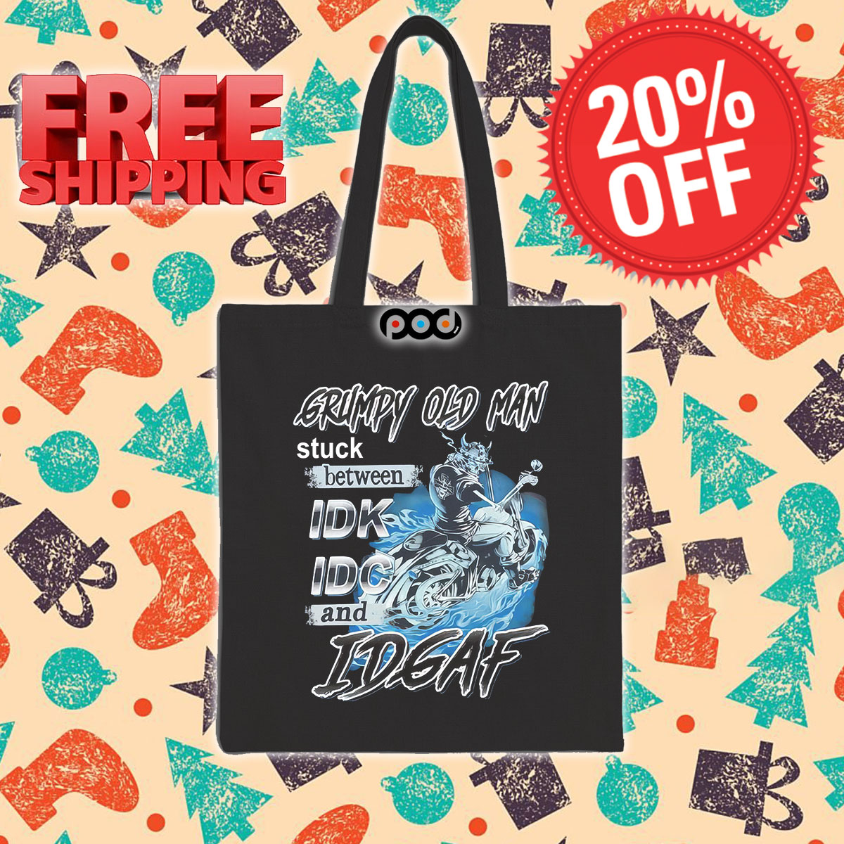 Grumpy Old Man Stuck Between IDK IDC And IDGAF 2024 Tote Bag