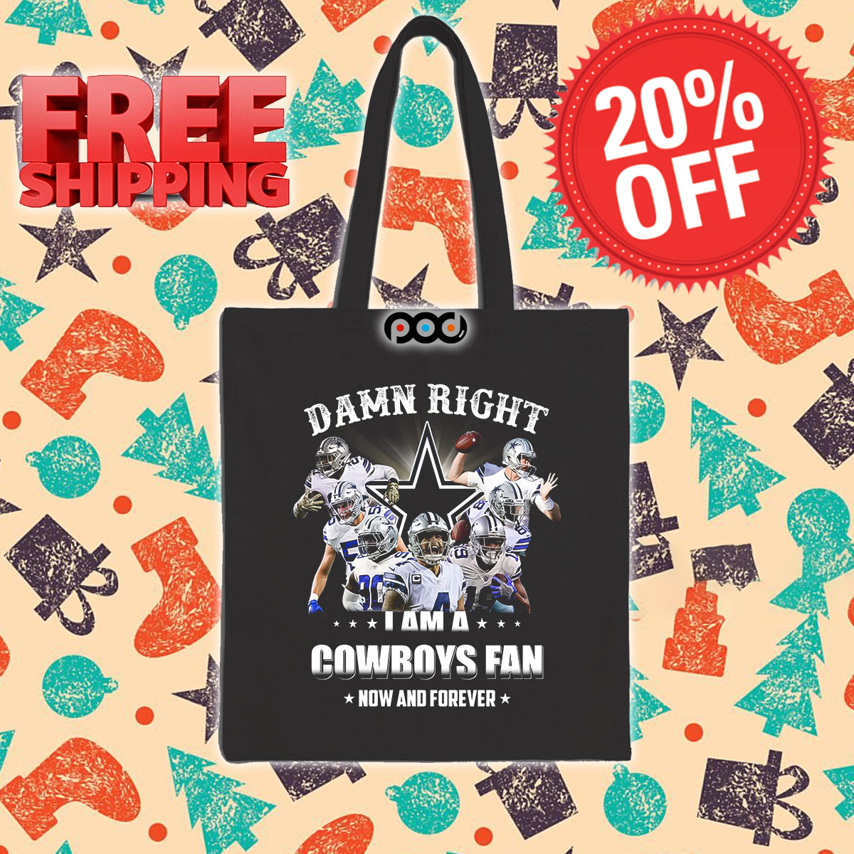 Damn Right I Am A Cowboys Fan Now And Forever Dallas Cowboy NFL Shirt 16 Damn Right I Am A Cowboys Fan Now And Forever Dallas Cowboy NFL Tote Bag