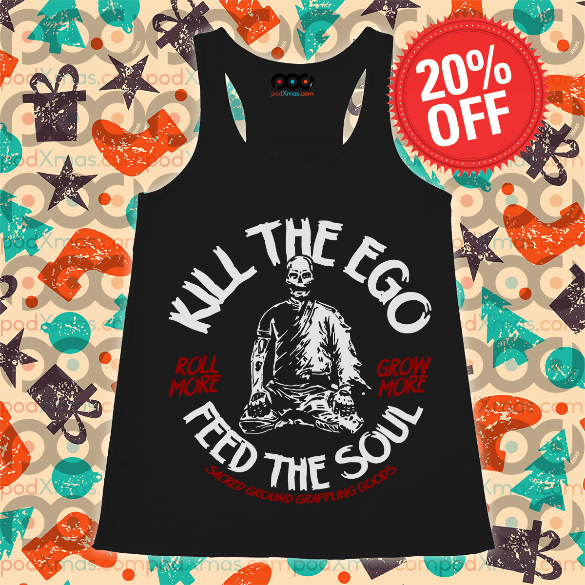 Skeleton Kill The Ego Roll More Grow More Feed The Soul Tank Top