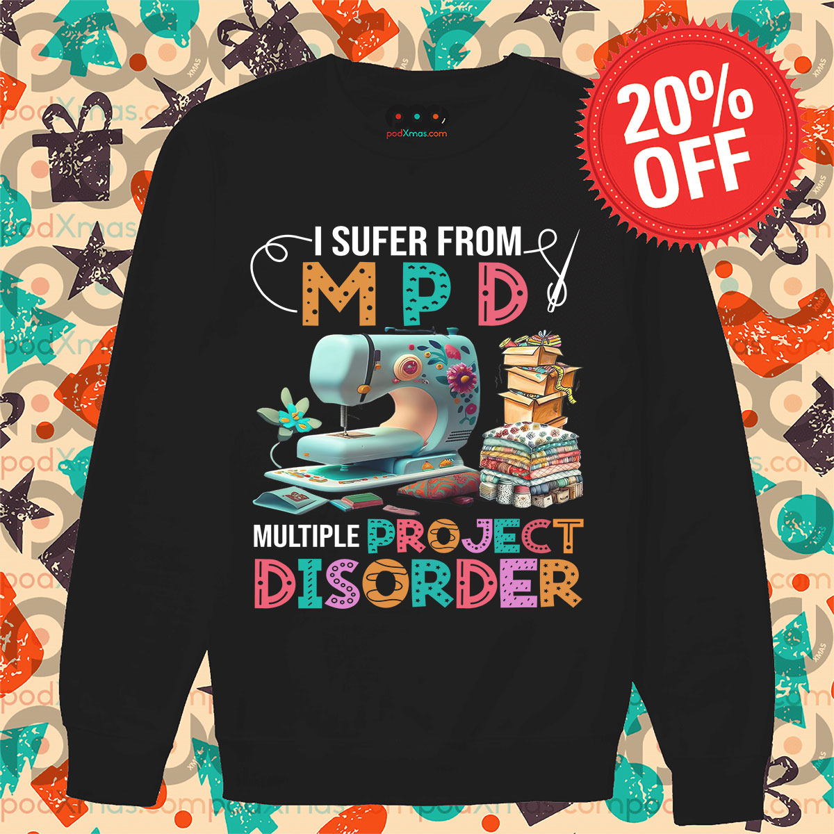 I Suffer From Mpd Multiple Project Disorder Shirt 11 I Suffer From Mpd Multiple Project Disorder Long Sleeve