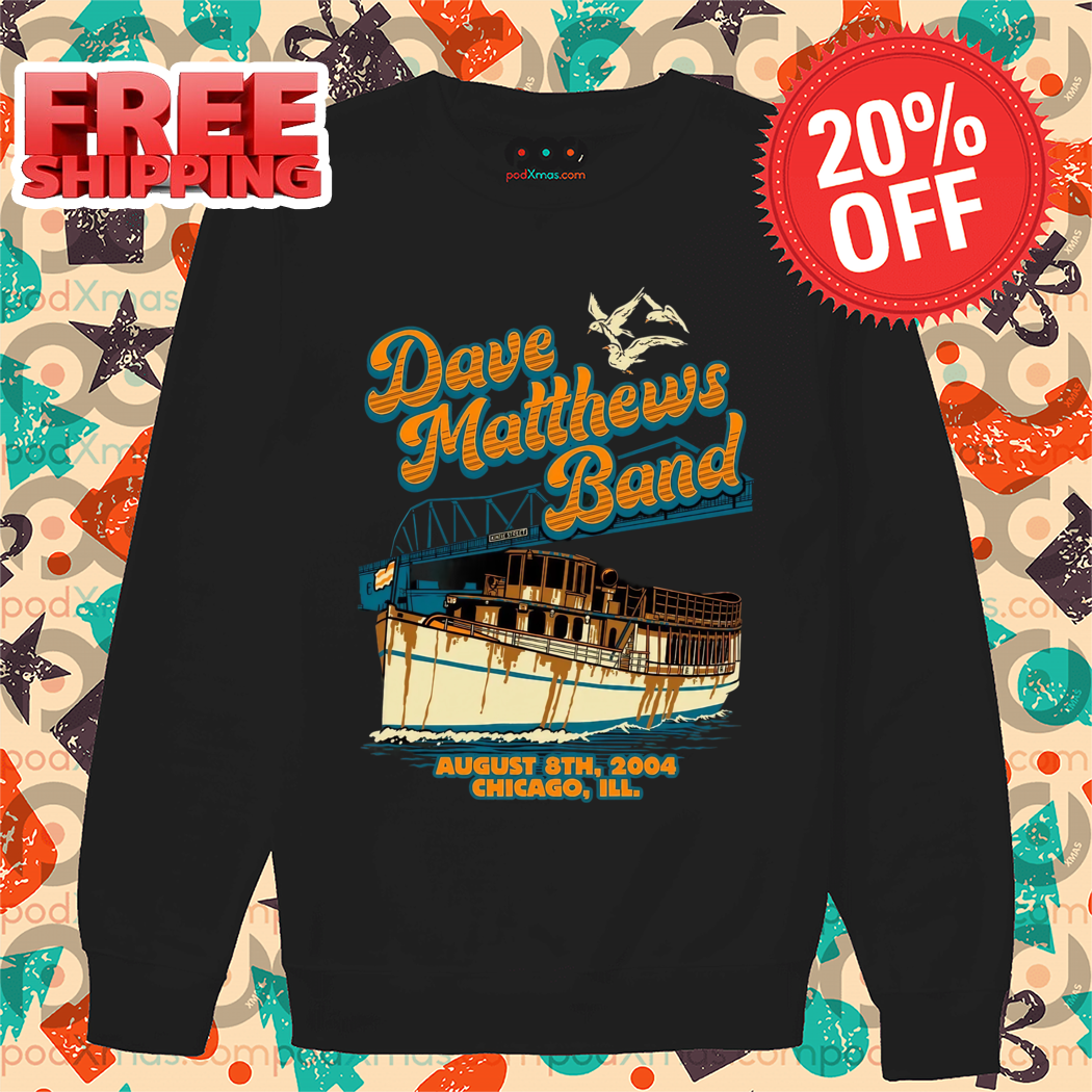 Ship Dave Matthews Band August 8th 2024 Chicago Shirt Ship Dave Matthews Band August 8th 2024 Chicago Shirt