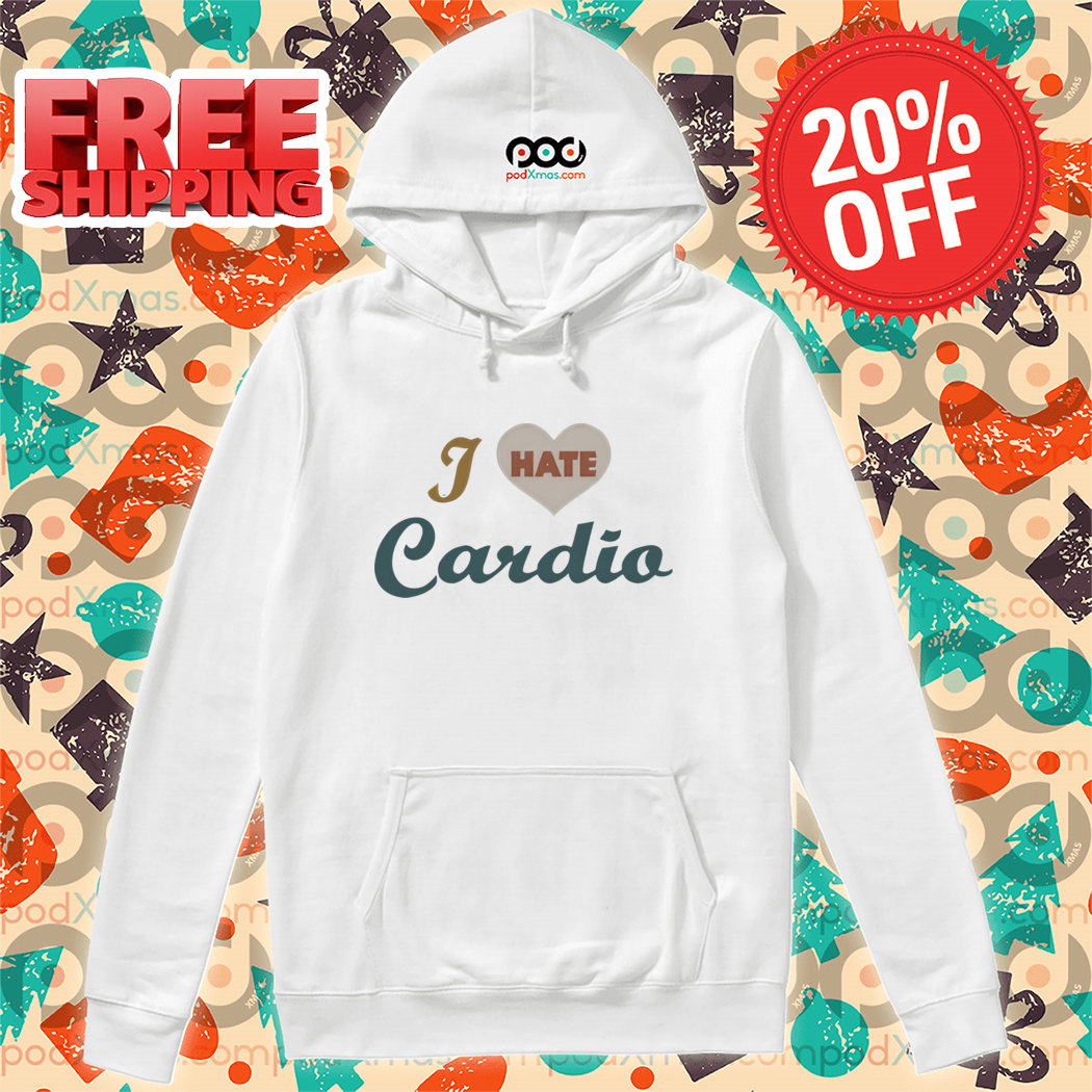 I Love Hate Cardio 2024 Shirt