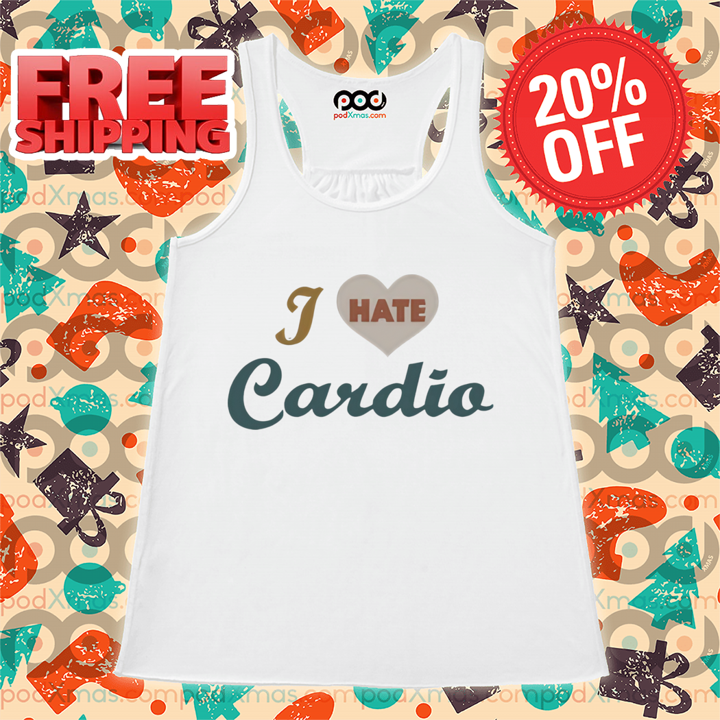 I Love Hate Cardio 2024 Shirt